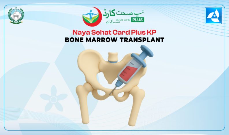 Naya Sehat Card Plus KP Bone Marrow Transplant