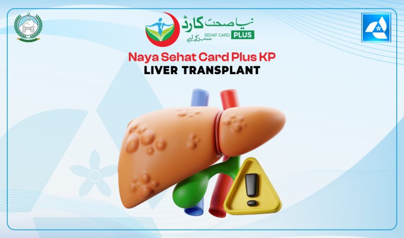 Naya-Sehat-Card-Plus-KP-Liver-Transplant